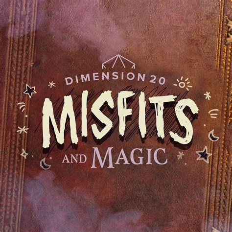 Dimension 20 misfits and magic